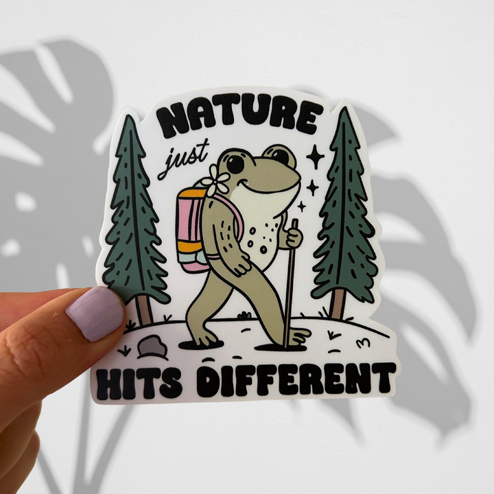 Nature Hits Different Sticker