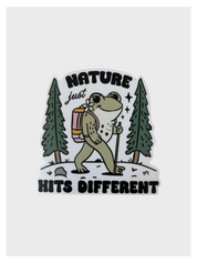 Nature Hits Different Sticker