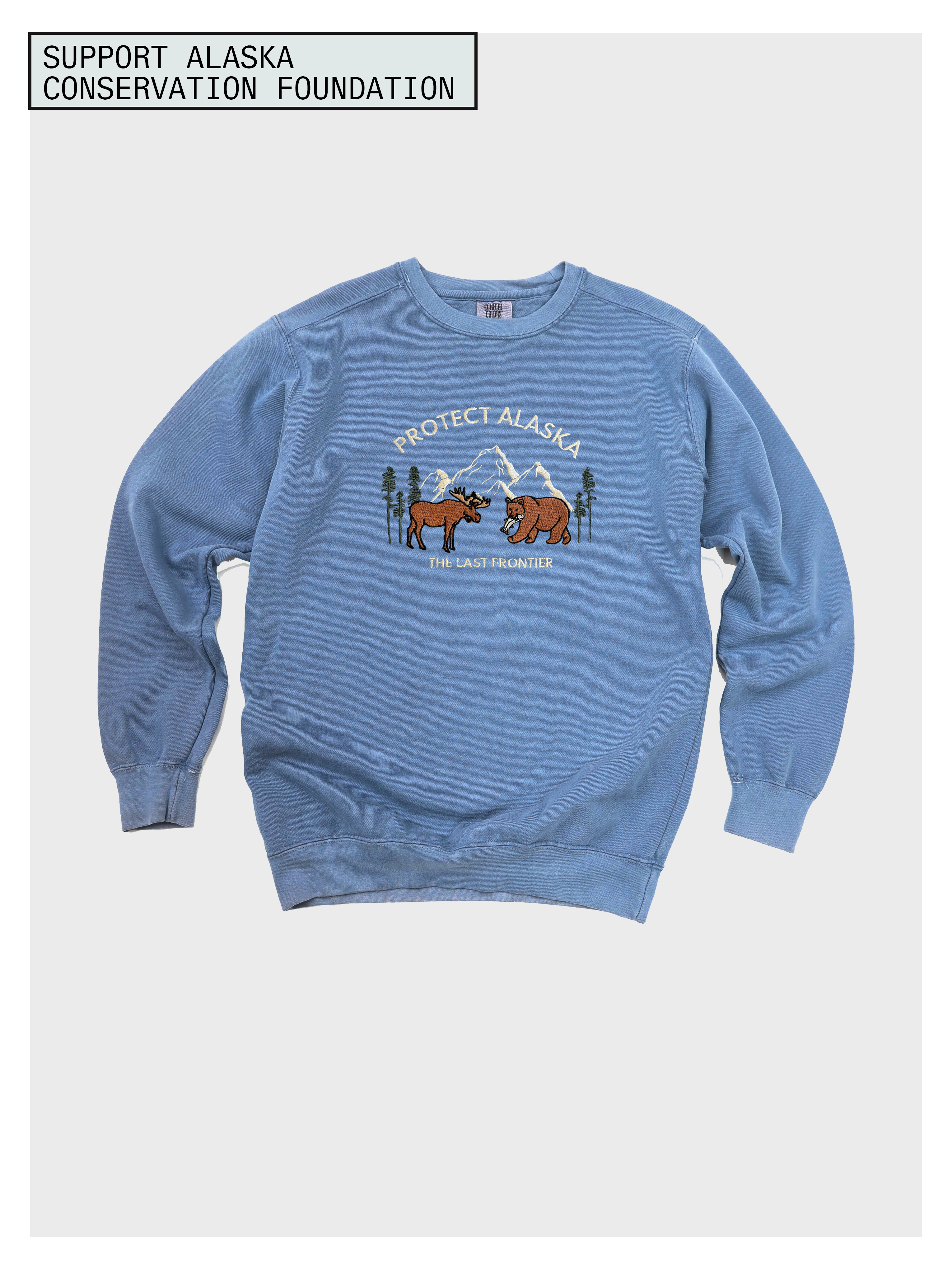 Protect Alaska Embroidered Sweatshirt