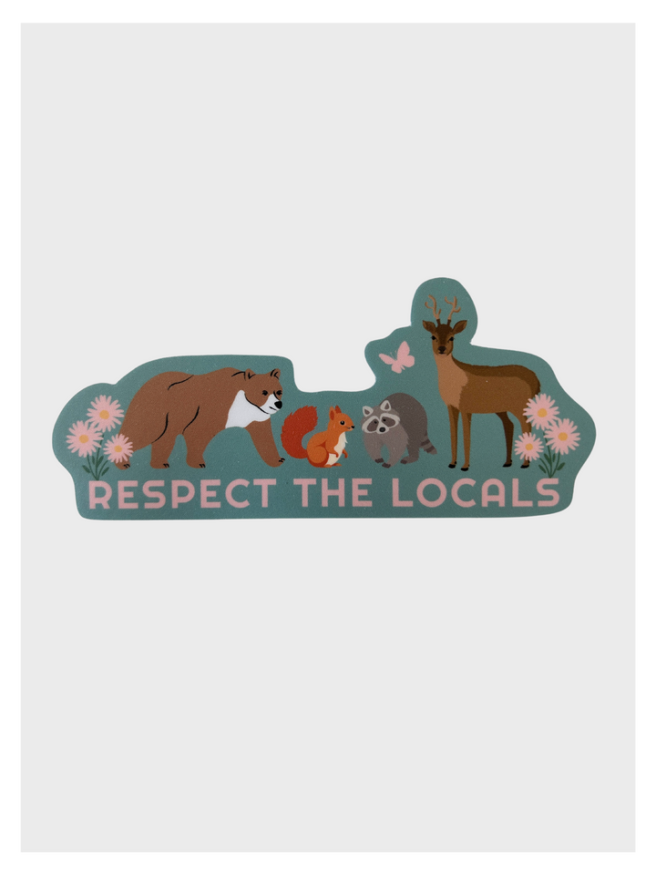 Respect the Locals Sticker