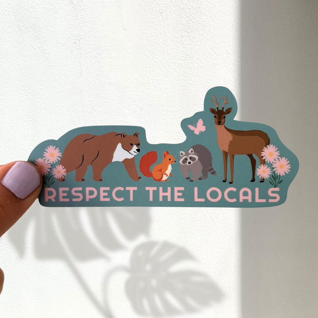 Respect the Locals Sticker